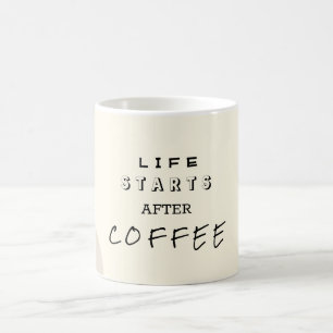 Caneca Mágica A Vida Começa Depois Do Café Mug