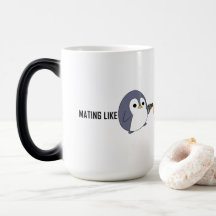 "Acasalar como Pinguins Psicóticos" Magic Mug