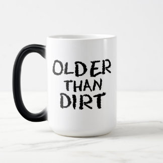 Caneca Mágica Aniversário Presente Velho Mais Velho Que Sujeira