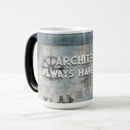 Caneca Mágica Arquitetos sempre têm um plano, presente para arqu