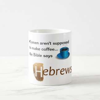 Caneca Mágica As mulheres não são supor fazer o café
