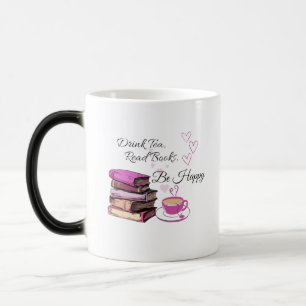 Caneca Mágica "Beba chá. Leia Livros. Seja feliz. - Cozy Reader