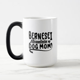 Caneca Mágica Bernese Puppy Mãe, Bernese Dog Mãe, Bernese Mãe