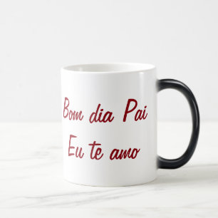 Caneca Mágica Bom dia pai