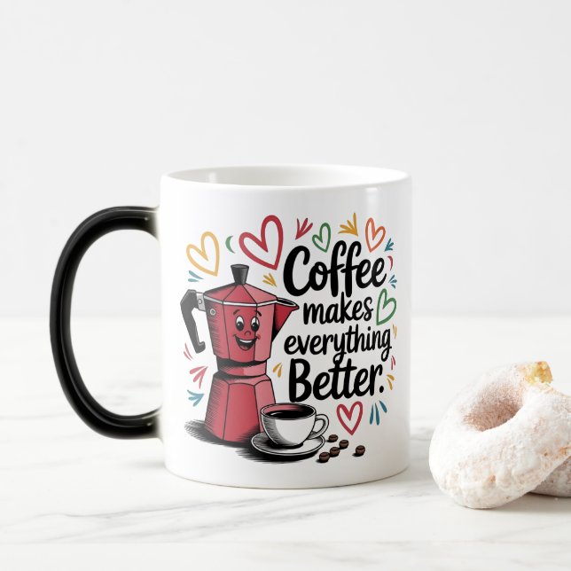 Caneca Mágica Café Torna Tudo Melhor (Com Donut)