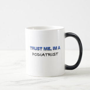 Caneca Mágica Confie em mim, sou um podiatra