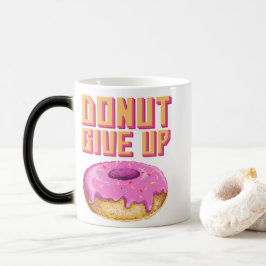 Caneca Mágica Donut Divertido Não Desista