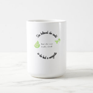 Caneca Mágica Ela acreditava que poderia ter uma Margarita