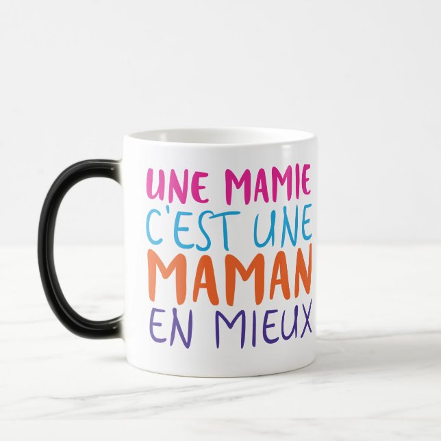 CANECA MÁGICA EN MIEUX DE UNE MAMIE C'EST UNE MAMAN (Esquerda)