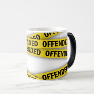 Caneca Mágica Estou ofendido que a fita policial não atravesse