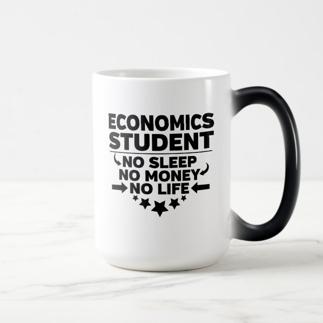 Caneca Mágica Estudante De Economia Sem Dormir Sem Dinheiro Sem  (Direita)