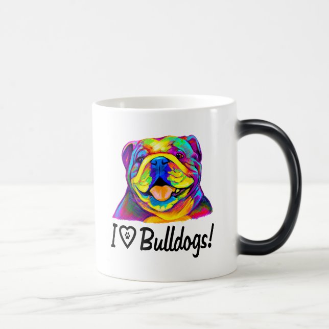 Caneca Mágica Eu amo buldogues nas cores (Direita)