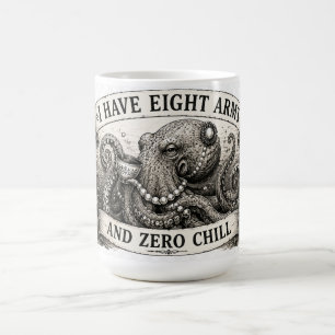CANECA MÁGICA EU TENHO OITO BRAÇOS E ZERO CALMA
