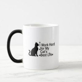 Caneca Mágica Funny Cat Lover Mug – I Work Hard for My Cat’s Bes