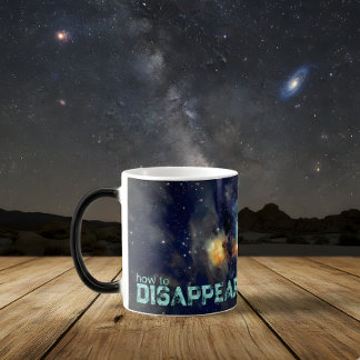 Caneca Mágica How to Disappear Into the Cosmos