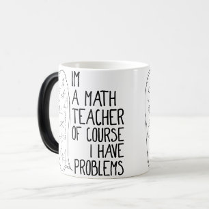 Caneca Mágica Im um professor de matemática naturalmente eu