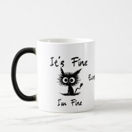 Caneca Mágica It's Fine I'm Fine" Funny Sarcastic Black Cat