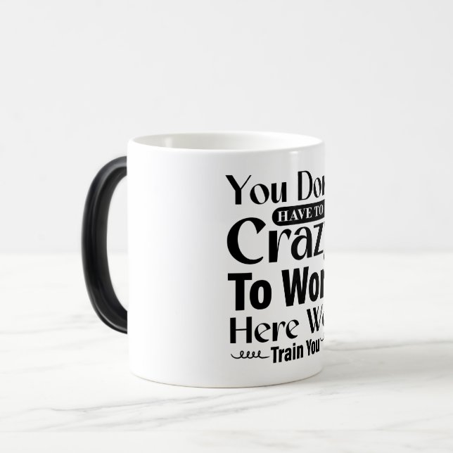 Caneca Mágica Mug Magic Funny Office Coffee Quotes (Frente Esquerda)