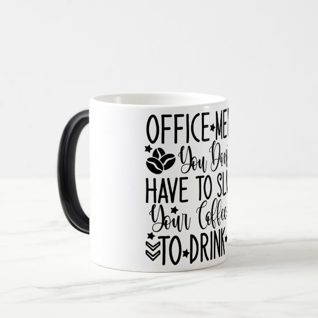 Caneca Mágica Mug Magic Funny Office Coffee Quotes (Frente Esquerda)