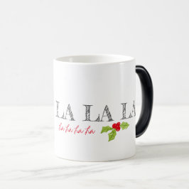 Caneca Mágica Natal Holly Sing A Long Fa La La La Text