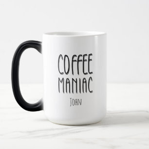 Caneca Mágica Nome Personalizado Café Maniac - Engraçado