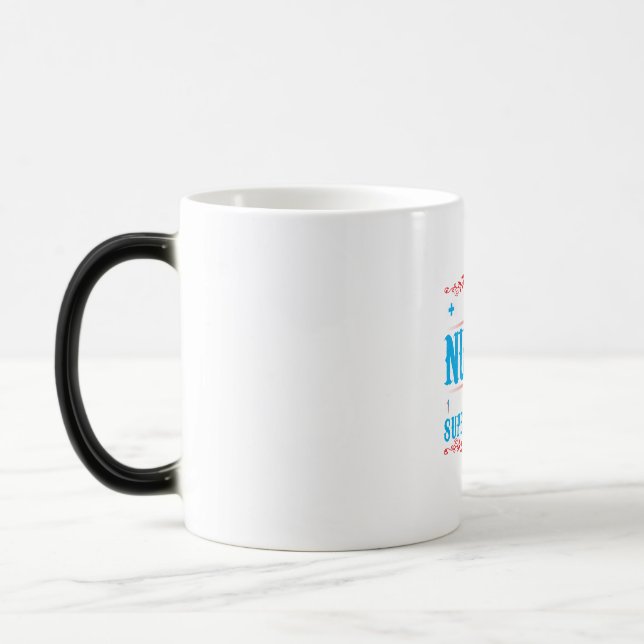 Caneca Mágica Nurse Gift | I Am A Nurse Whats Your (Esquerda)