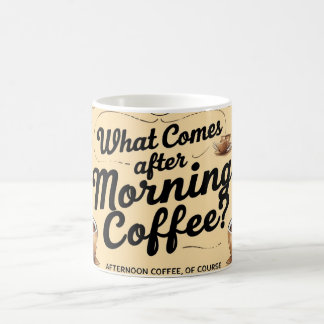 Caneca Mágica O Que Vem Depois Do Café Da Manhã?