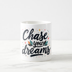 Caneca Mágica Persiga os seus sonhos