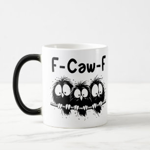 Caneca Mágica Presentes de Citações Engraçadas de Pássaros F-Caw