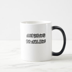 Caneca Mágica privado de sono mas ainda vivo