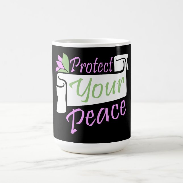 Caneca Mágica Protect Your Peace Mental Health Wellness Mindful (Center)