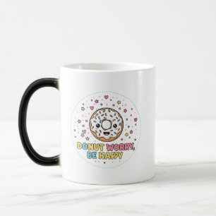 Caneca Mágica Rosquinha Preocupada, Seja feliz