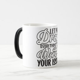 Caneca Mágica Sarcastic Coffee Quotes