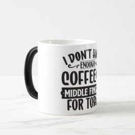 Caneca Mágica Sarcastic Coffee Quotes