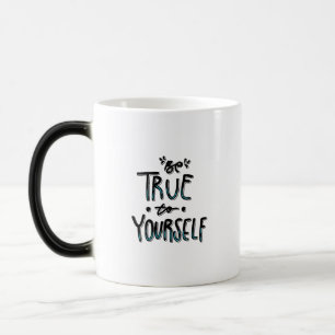 Caneca Mágica Seja Fiel a Si Mesmo Citação Inspiradora Gráfica T