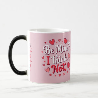 Caneca Mágica Ser meu? Acho que não