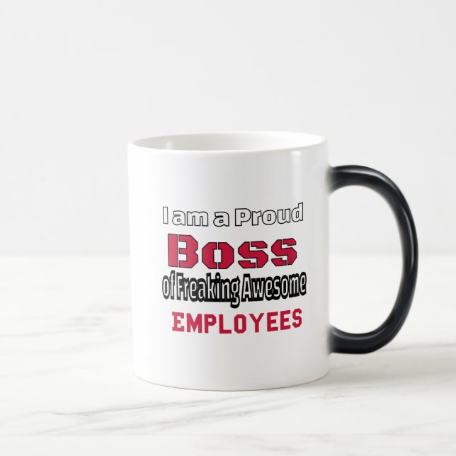Caneca Mágica Sou um Chefe Orgulhoso de Empregados Admiráveis (Direita)