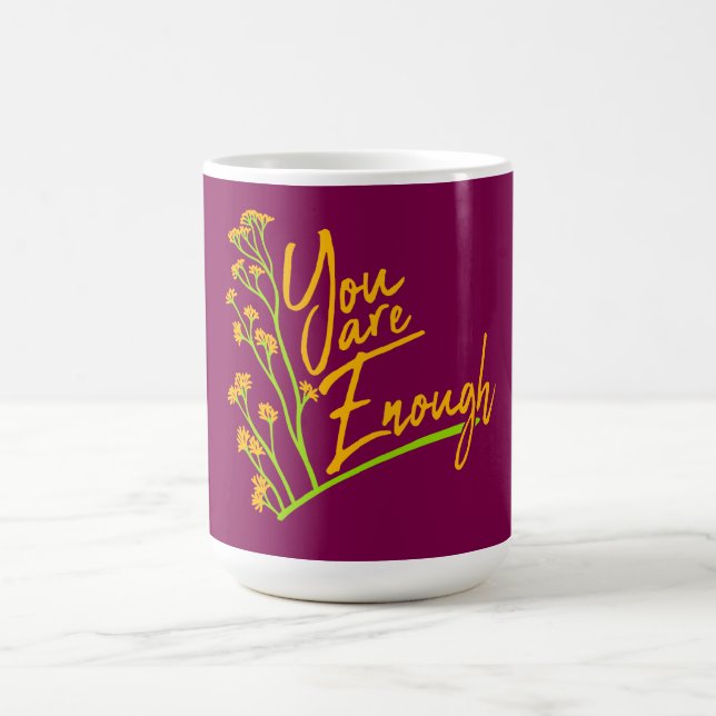 Caneca Mágica You Are Enough Self Love Motivational Quote Logo (Center)
