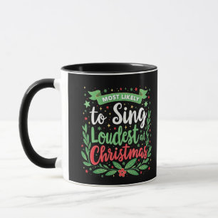 Caneca Mais propenso a cantar mais alto no Natal