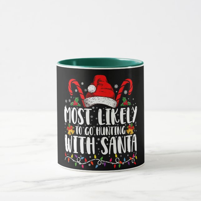 Caneca Mais Propenso a Ir Caçar com o Papai Noel Caça Xma (Centro)