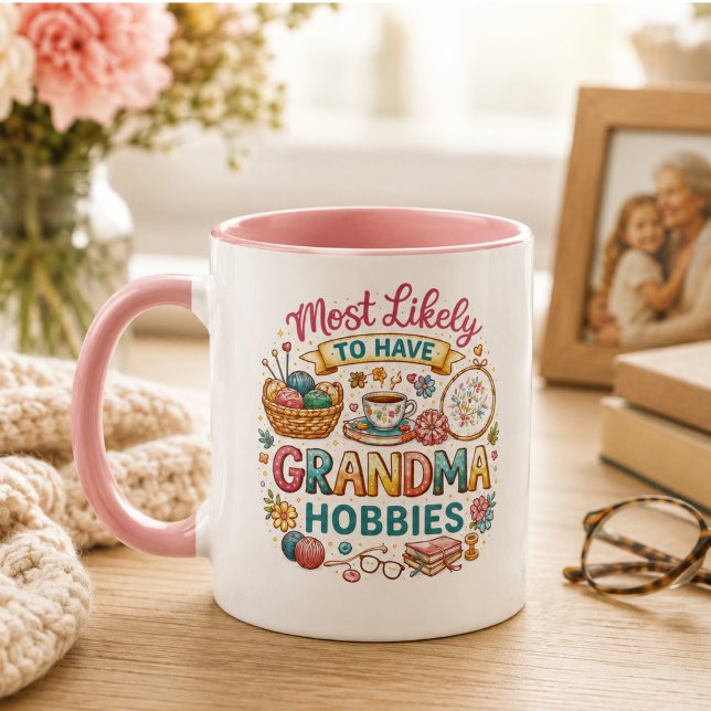 Caneca Mais Provável de Ter Hobbies de Vovó (Most Likely To Have Grandma Hobbies Mug)