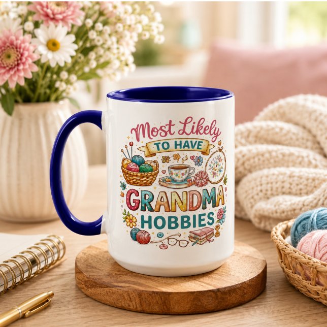 Caneca Mais Provável Ter Hobbies de Vovó (Most Likely To Have Grandma Hobbies Mug)
