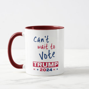 Caneca Mal posso esperar para votar no TRUMP 2024