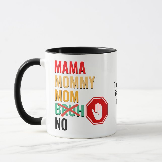 Caneca Mamãe Engraçado Mãe SEM Bruh (Esquerda)