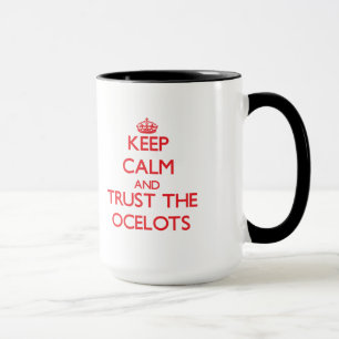 Caneca Mantenha a calma e confie os Ocelots