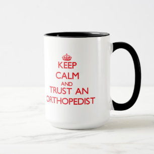 Caneca Mantenha a calma e confie um Orthopedist