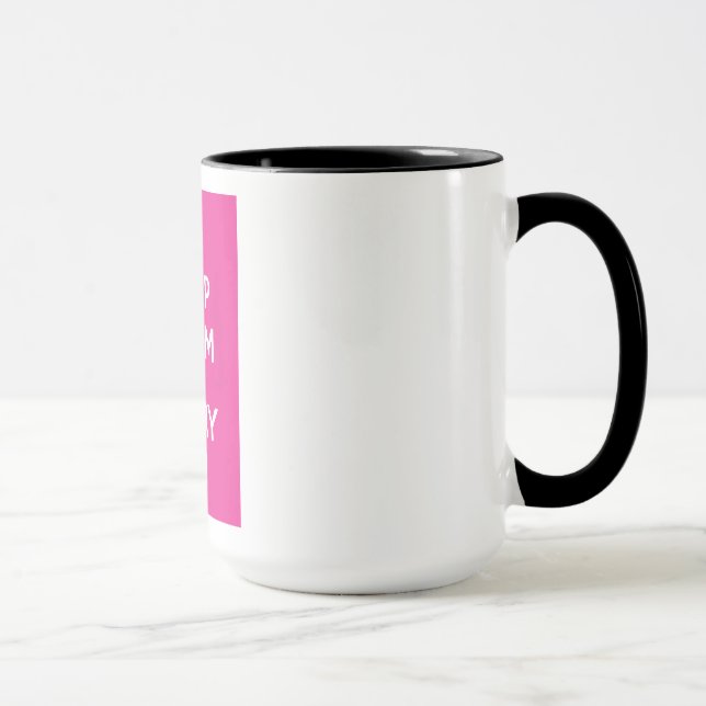 Caneca Mantenha a Calma e Continue (Direita)