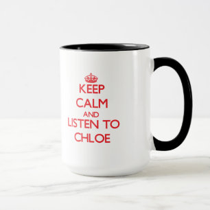 Caneca Mantenha a calma e escute Chloe
