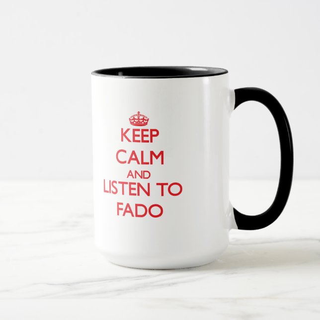 Caneca Mantenha a calma e escute o FADO (Direita)