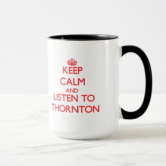Caneca Mantenha a calma e escute Thornton (Direita)